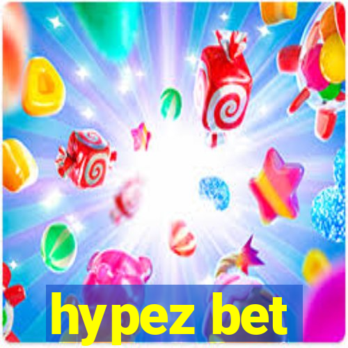 hypez bet